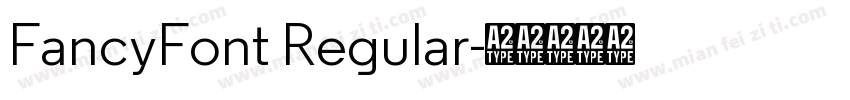 FancyFont Regular字体转换